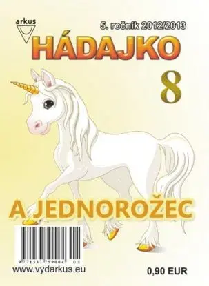 Hádajko 8 2013 a jednorožec