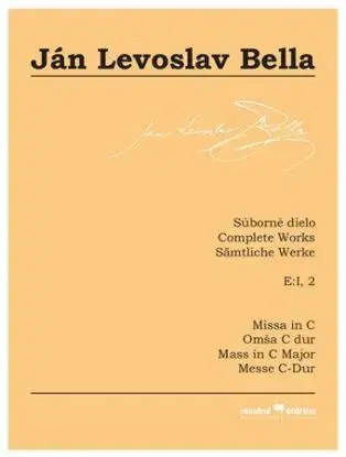 Missa in C (Súborné dielo, E:I, 2) - Bella Ján Levoslav
