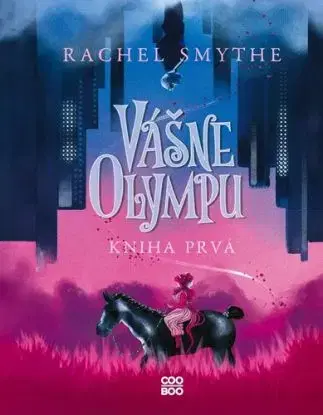 Vášne Olympu: Kniha prvá - Rachel Smythe
