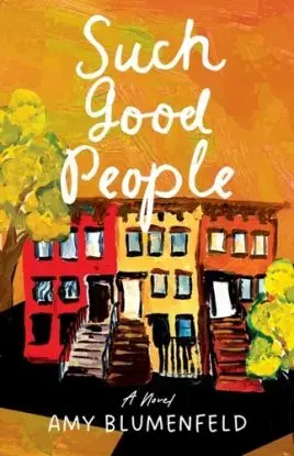 Such Good People - Amy Blumenfeld