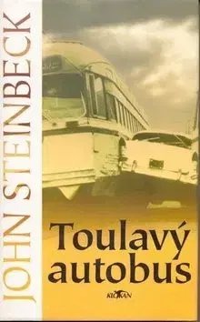 Toulavý autobus - John Steinbeck