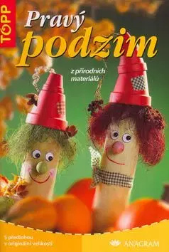 Pravý podzim z přírodních materiálů - S. Heizmann