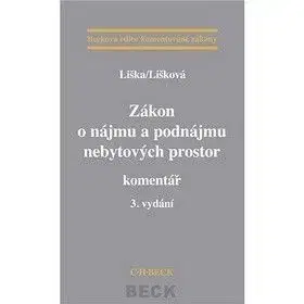 Zákon o nájmu a podnájmu 3.vyd. - Věra Lišková, Petr Liška