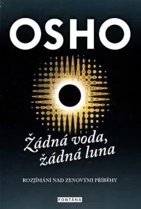 Žádná voda, žádná luna - OSHO