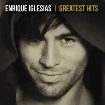 Iglesias Enrique - Greatest Hits CD - Enrique Iglesias