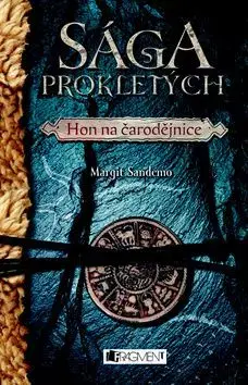 Sága prokletých Hon na čarodějnice - Margit Sandemo