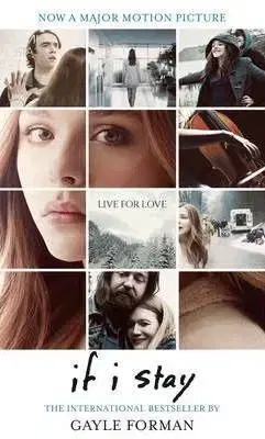 If I Stay - Gayle Formanová