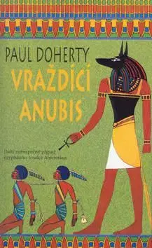 Vraždící Anubis - Paul Doherty