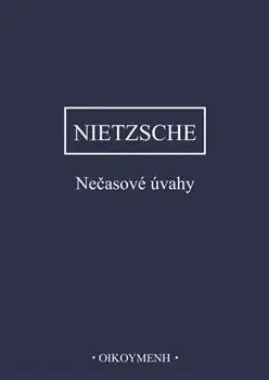 Nečasové úvahy - Friedrich Nietzsche
