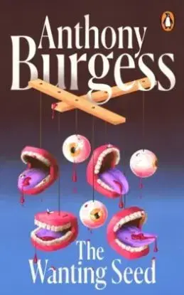 The Wanting Seed - Anthony Burgess