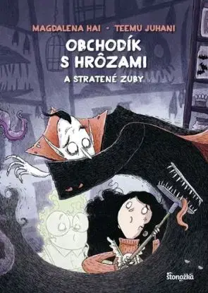 Obchodík s hrôzami 2: Stratené zuby - Magdalena Hai, Teemu Juhani, Alexandra Salmela