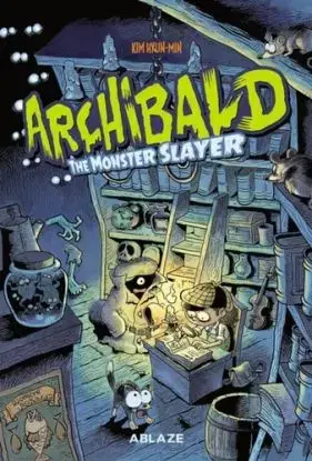 Archibald Vol. 1: Monster Slayer - Hyun-Min Kim