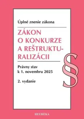 Zákon o konkurze a reštrukturalizácii, 2. vydanie, 11/2025