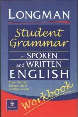 Longman Student Grammar of Spoken and Written English Workbook