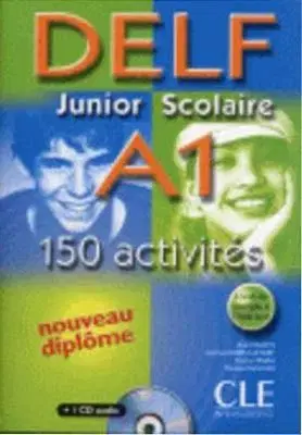 DELF Junior Scolaire A1 150 Activites+ CD