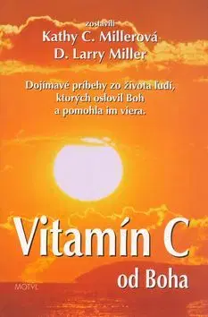 Vitamin C od Boha - Kathy C. Millerová
