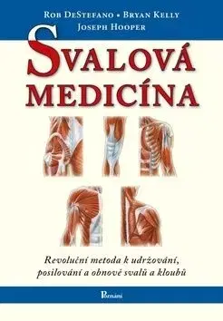 Svalová medicína - Brian Kelly, Joseph Hooper