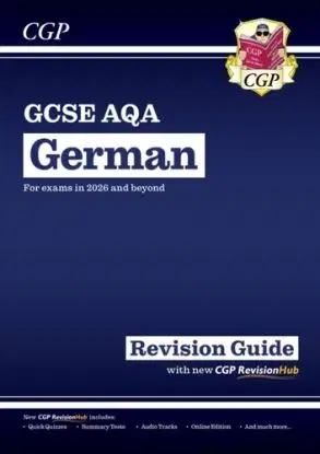 New GCSE German AQA Revision Guide with CGP RevisionHub (for exams from 2026) - Books