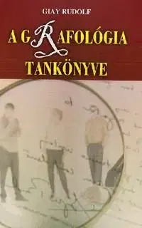 A grafológia tankönyve - Rudolf Giay