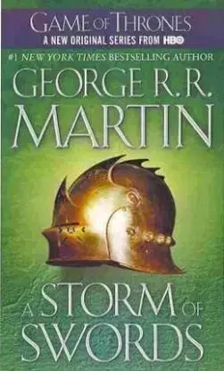 A Storm of Swords 1.- A Song of Ice And Fire 3. (Game of Thrones) - George R. R. Martin