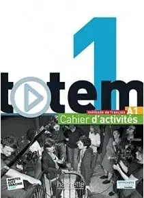 Totem 1 - Cahier d'activités + CD - Marie-José Lopes