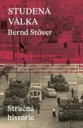 Studená válka - Bernd Stöver