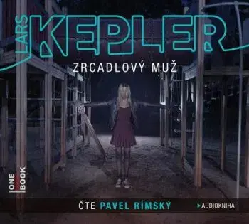 Zrcadlový muž - audiokniha - Lars Kepler