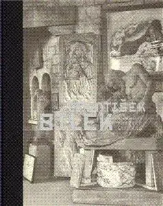 František Bílek a jeho pražský ateliér - Petr Wittlich