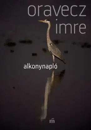 Alkonynapló - Imre Oravecz