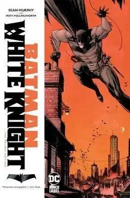 Batman White Knight Deluxe Edition - Murphy Sean
