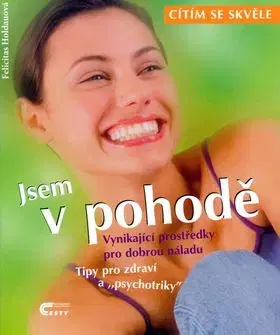 Jsem v pohodě - Felicitas Holdauová