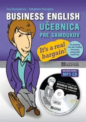 Business English. Učebnica pre samoukov s MP3 CD - Iva Dostálová, Stephen Douglas