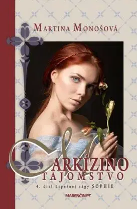 Sophie 4: Markízino tajomstvo - Martina Monošová