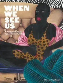 When We See Us - Koyo Kouoh