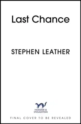 Last Chance - Stephen Leather