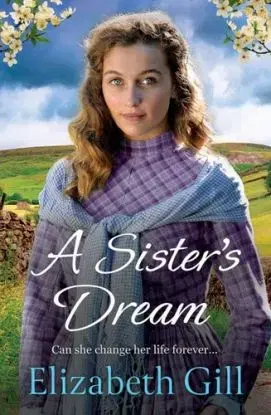 A Sister's Dream - Elizabeth Gill