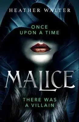 Malice - Heather Walter