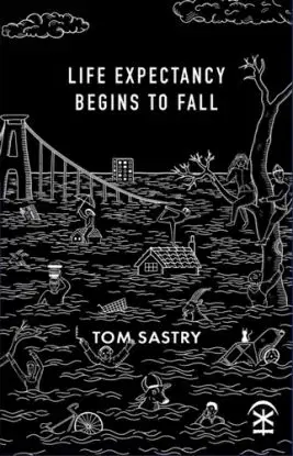 Life expectancy begins to fall - Tom Sastry