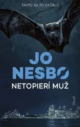 Netopierí muž, 2. vydanie - Jo Nesbo