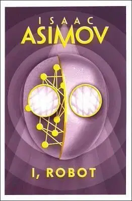 I Robot - Isaac Asimov