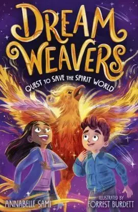 Dreamweavers: Quest to Save the Spirit World - Annabelle Sami