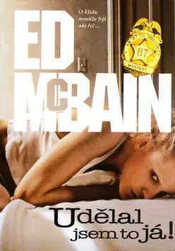Udělal jsem to já ! - Ed McBain