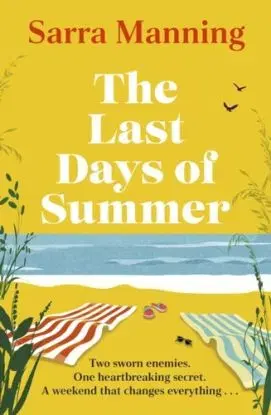 The Last Days of Summer - Sarra Manning