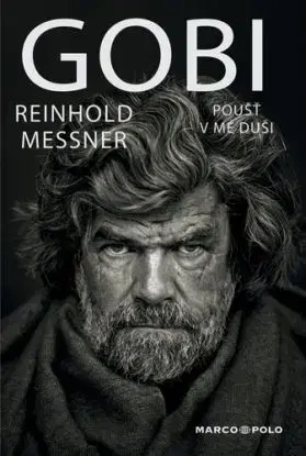 Gobi - Poušť v mé duši - Reinhold Messner
