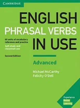 English Phrasal Verbs in Use 2 Advanced with Answers - Michael McCArthy, O'Dell Felicity