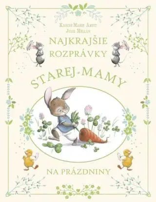 Najkrajšie rozprávky starej mamy na prázdniny - Karine-Marie Amiot