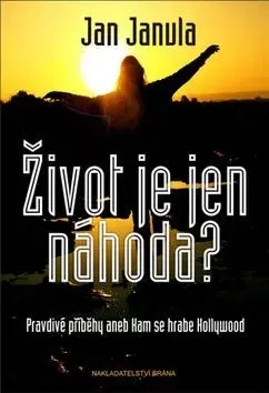 Život je jen náhoda? - Ján Janula