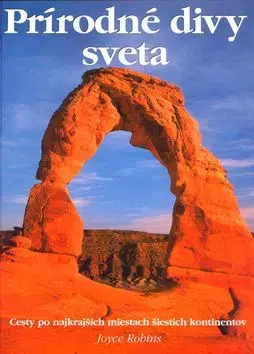 Prírodné divy sveta - Joyce Robins
