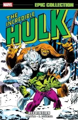 Incredible Hulk Epic Collection: Devolution - Bill Mantlo, Jo Duffy