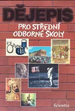 Dějepis pro střední odborné školy - Jaroslav Pátek, Vratislav Čapek